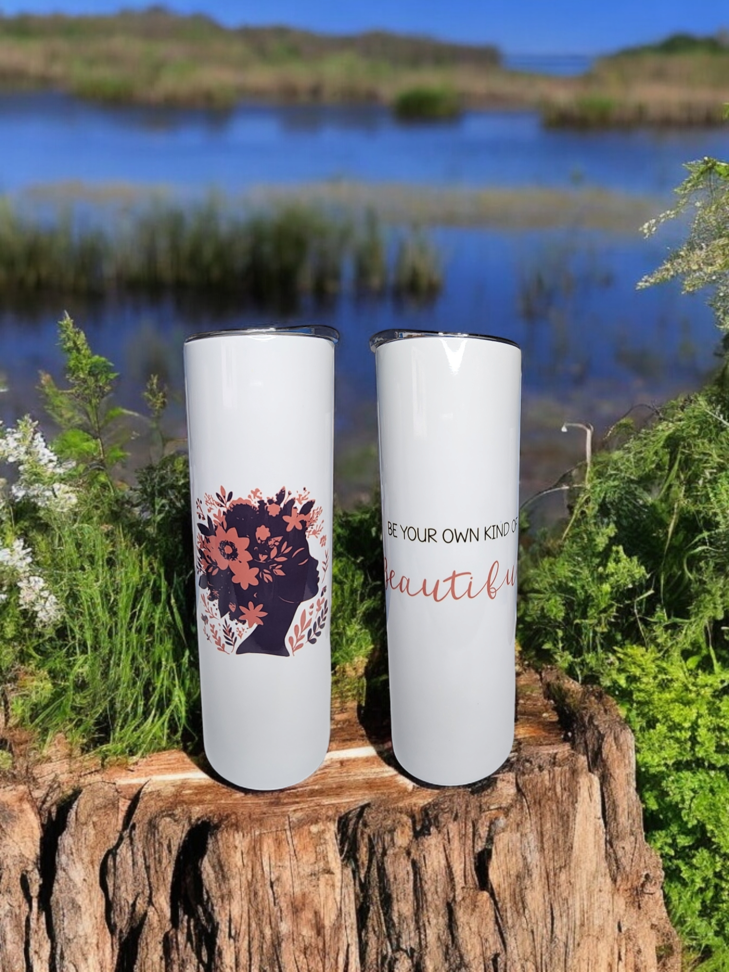 Be Your Own Kind of Beautiful tumbler – great gift for women